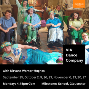 VIA Dance Company poster featuring company members in a colourful photograph. There are 4 wheelchair uses at the front. Members are dressed in blue outfits to reflect the theme of rivers. They performed in Hi!Street fest 2023