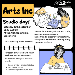 Arts Inc poster with the information listed below. The illustrations feature three young creatives drawing a picture of space. There is a boy with blond hair holding a pencil, a girl with bunches, and a girl with black curly hair in a yellow t-shirt with a star on it. In the bottom right is the same girl with curly hair. She is wearing noise cancelling headphones and is sat at a desk. She has paper and pencils infront of her