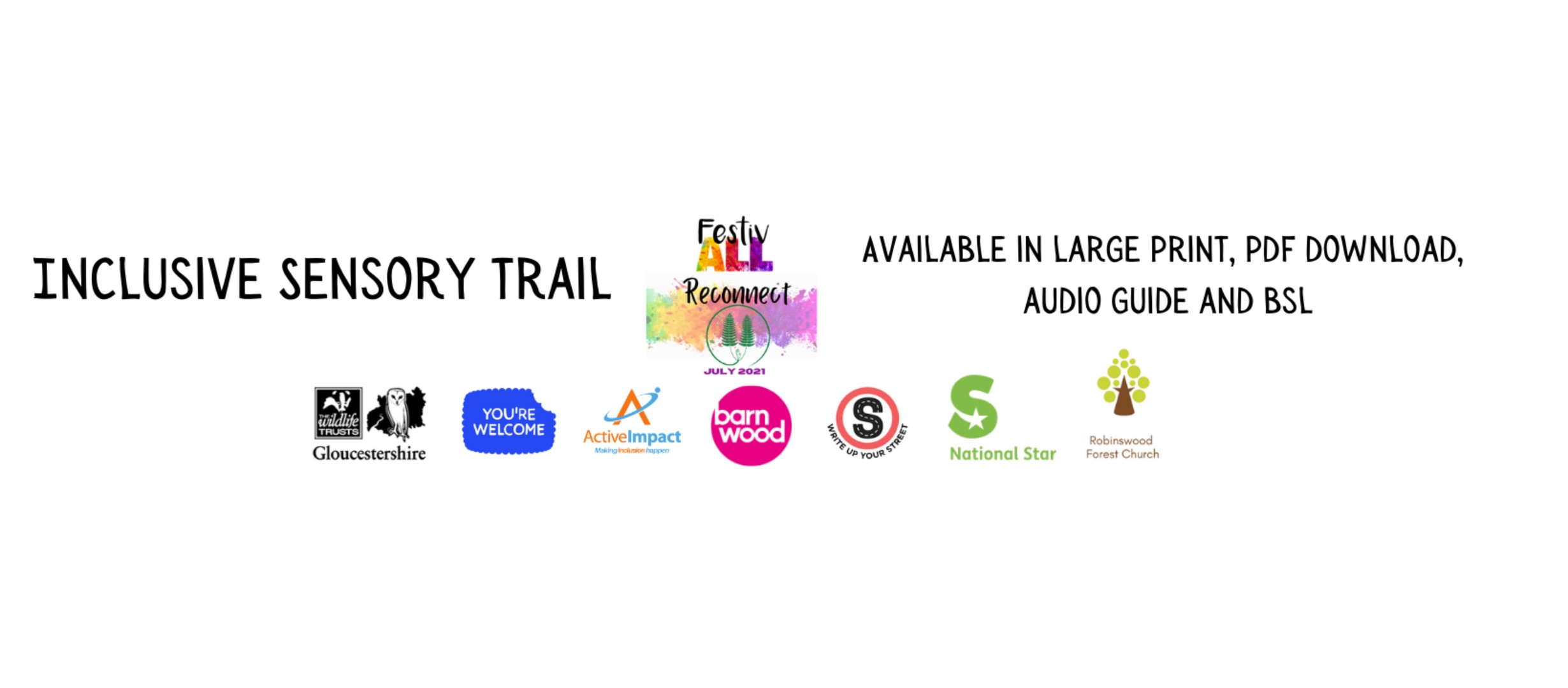 text reads Inclusive Sensory Trail available in large print, audio and BSL