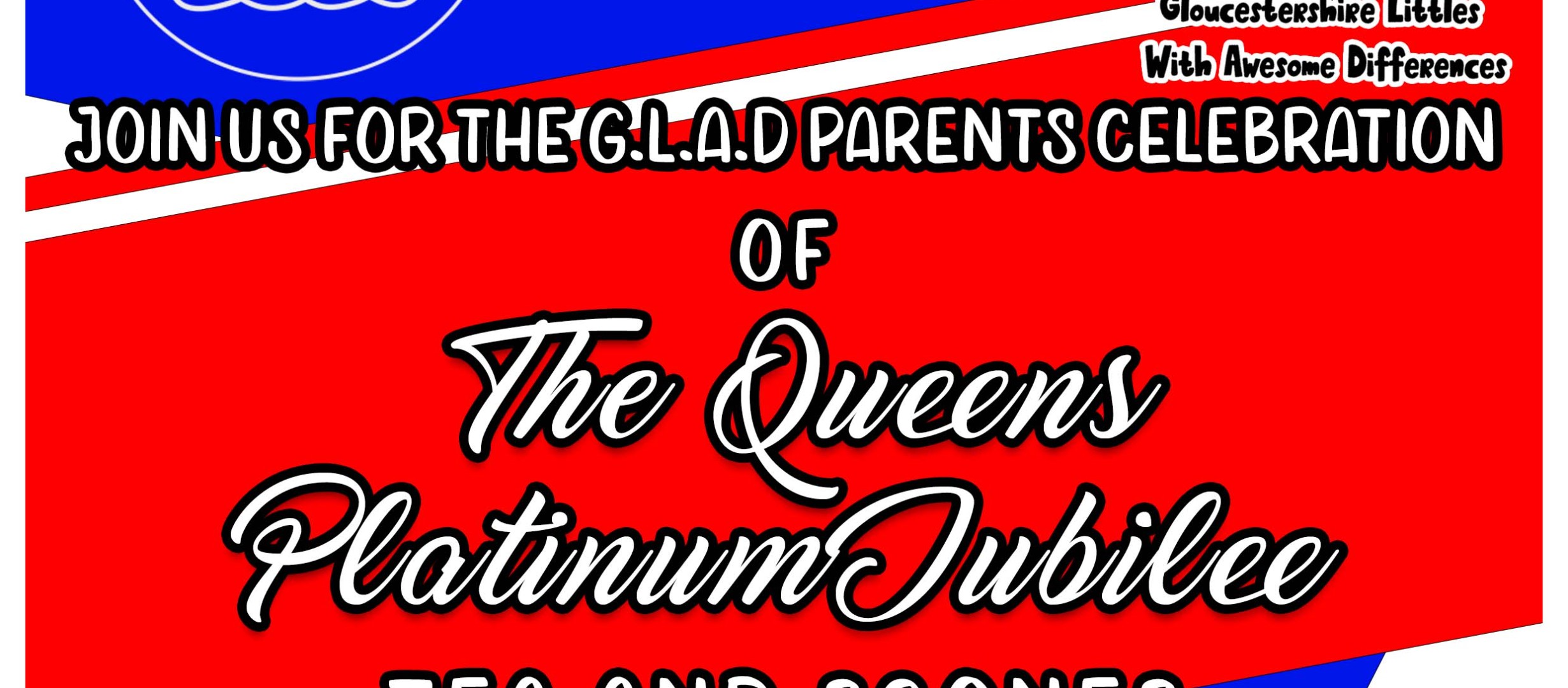 a red white and blue image reading join us for the GLAD Parents celebration of the Queens Platinum Jubilee