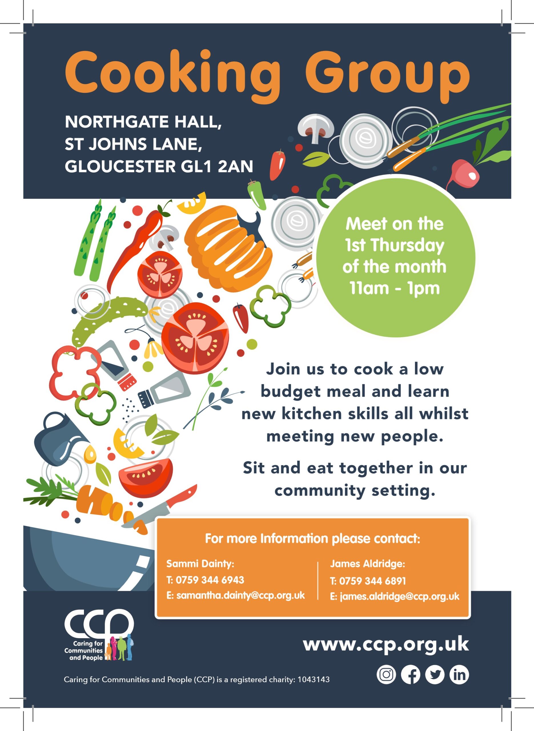 A colorful poster displaying a monthly cooking group that meet 1st Thursday of every month 11am - 1pm at northgate Hall St Johns Lane, Gloucester GL1 2AN contact Sammi Dainty at CCP for more information