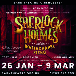 Sherlock Holmes poster, burgandy cobbled street with gold text. 26th JANUARY - 9th MARCH