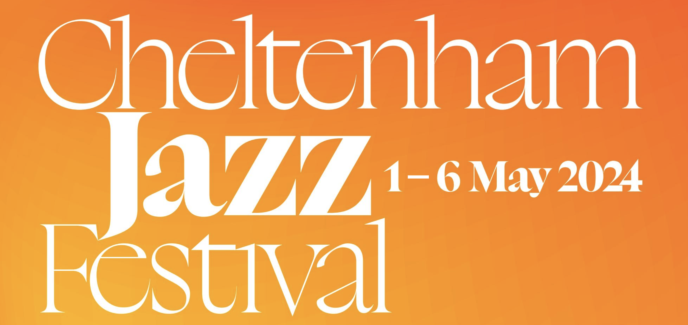 Banner image for the 2024 Cheltenham Jazz Festival, showing dates in white text on an orange background