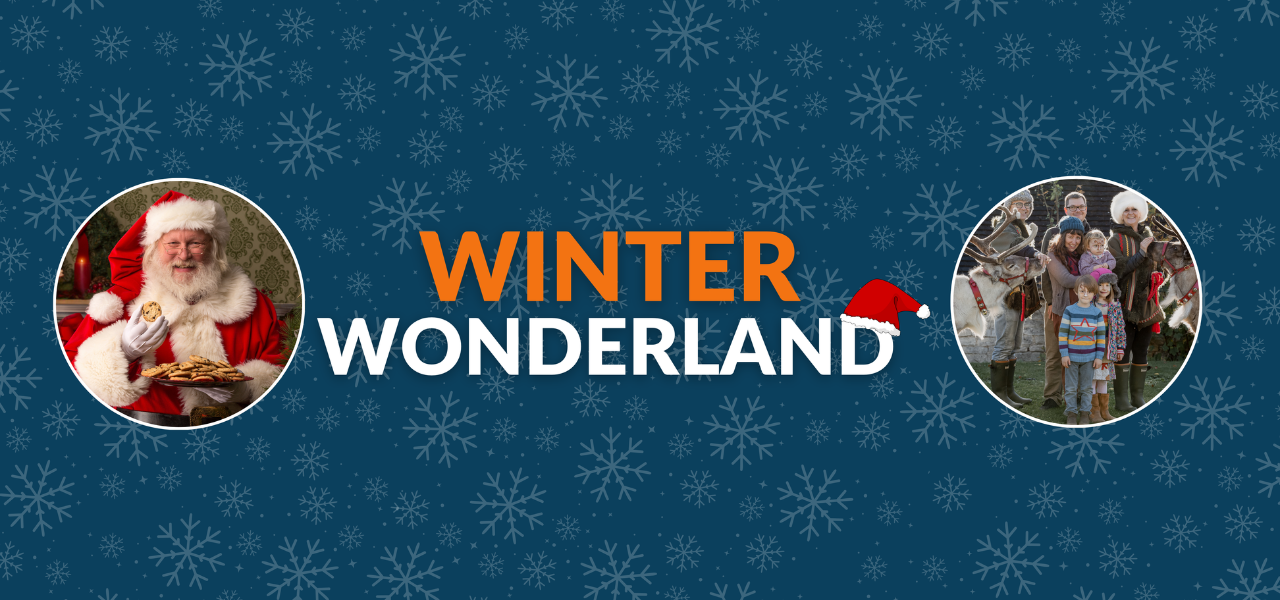 Dark blue banner with white snowflakes, the words Winter Wonderland and two circular images depicting a smiling Santa looking at the camera and a family stood with two reindeers smiling at the camera.