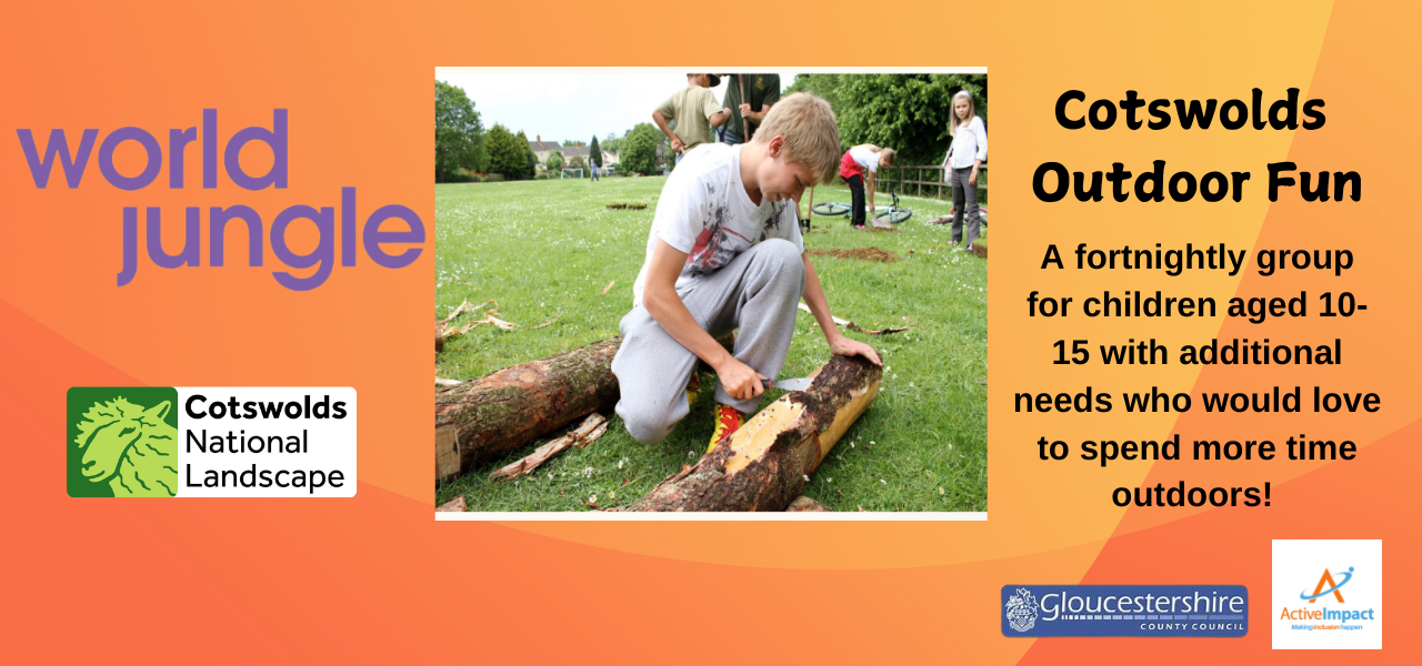 Cotswolds Outdoor Fun banner, orange background, World Jungle, Cotswold National Landscapes Gloucester County Council and Active Impacts Logo, photo of young people outdoors