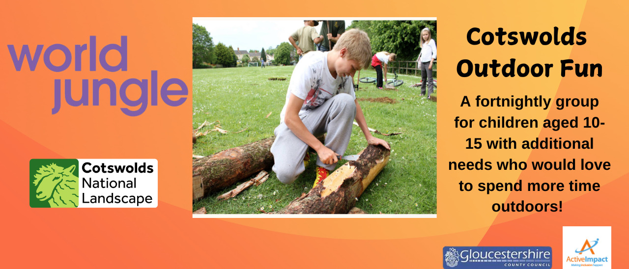 Cotswolds Outdoor Fun banner, orange background, World Jungle, Cotswold National Landscapes Gloucester County Council and Active Impacts Logo, photo of young people outdoors