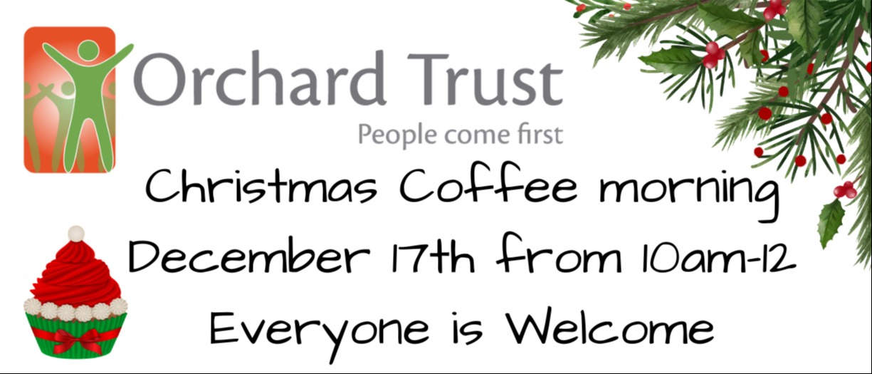 Orchard Trust logo, date and time of coffee morning and Christmas greenery with a cupcake