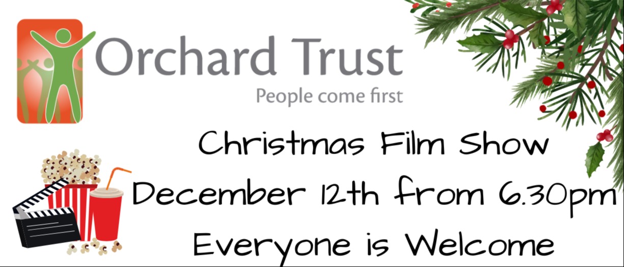 Orchard Trust logo with date and time of film show, Christmas greenery and an image of popcorn and drink